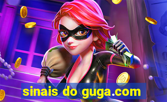 sinais do guga.com